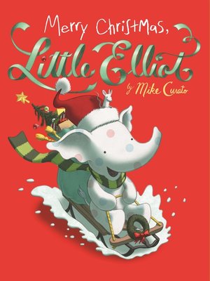 cover image of Merry Christmas, Little Elliot